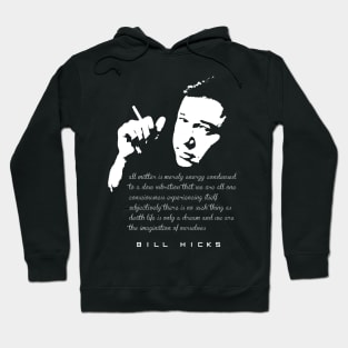 Bill Hicks Life is only a dream Hoodie